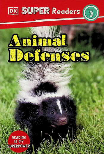 Animal Defenses (DK Super Reader Level 3)