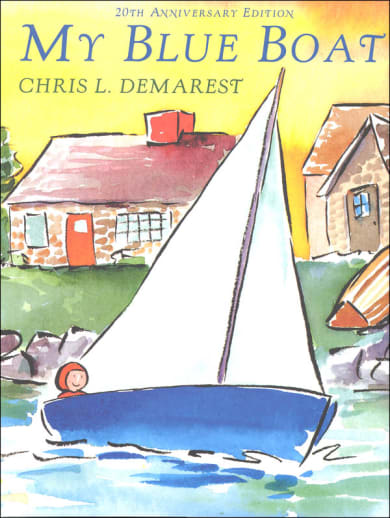 My Blue Boat by Chris L. Demarest