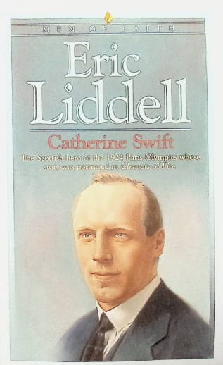 Eric Liddell (Men of Faith)