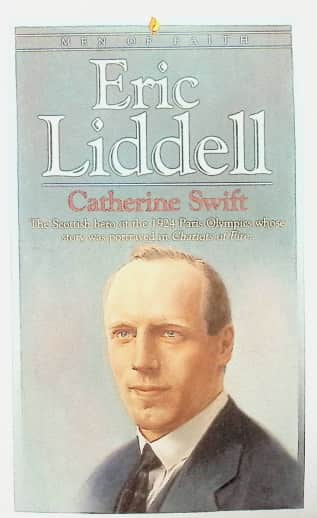 Eric Liddell (Men of Faith)