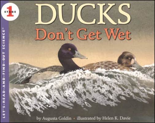 Ducks Don't Get Wet (Let's Read and Find Out Science Level 1)