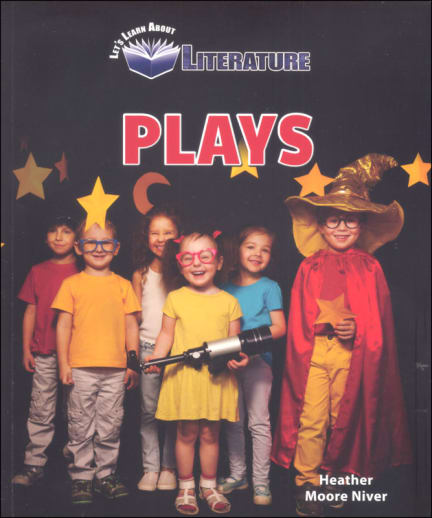 Let's Learn About Literature: Plays