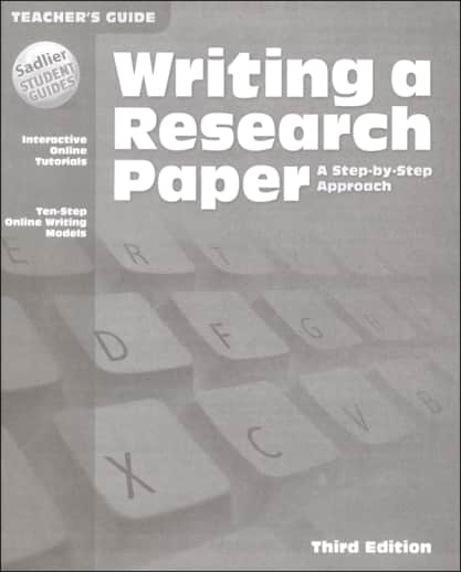 Writing a Research Paper: A Step-By-Step Approach Teacher's Guide