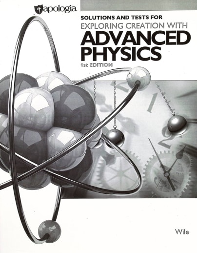 Advanced Physics in Creation Solution Manual w/ Tests