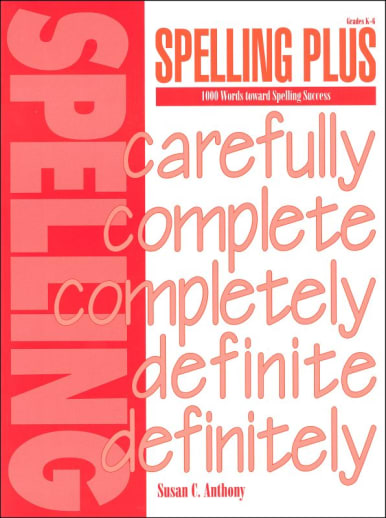 Spelling Plus: 1000 Words Toward Spelling Success