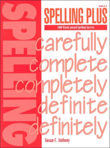 Spelling Plus: 1000 Words Toward Spelling Success