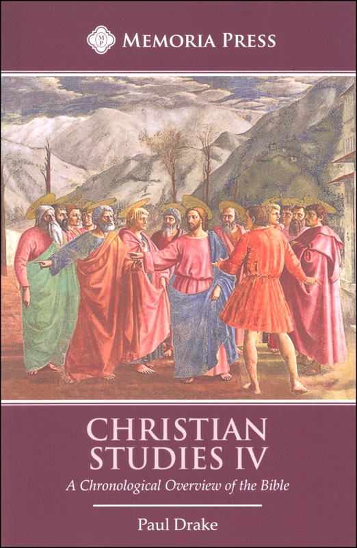 Christian Studies IV: A Chronological Overview of the Bible, Second Edition