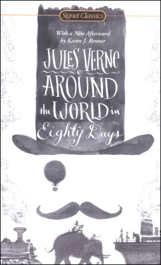 Around the World in 80 Days by Jules Verne (Signet Classics)