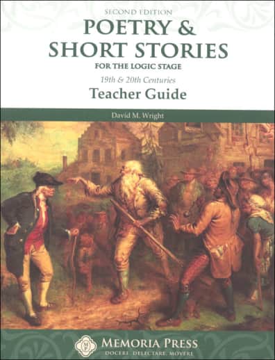 Poetry & Short Stories for the Logic Stage Teacher Guide, Second Edition (Memoria Press)
