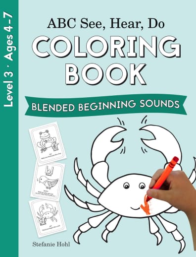 ABC See, Hear, Do: Level 3 - Coloring Book Blended Beginning Sounds