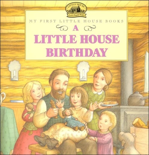 My First Little House Books: A Little Birthday Present
