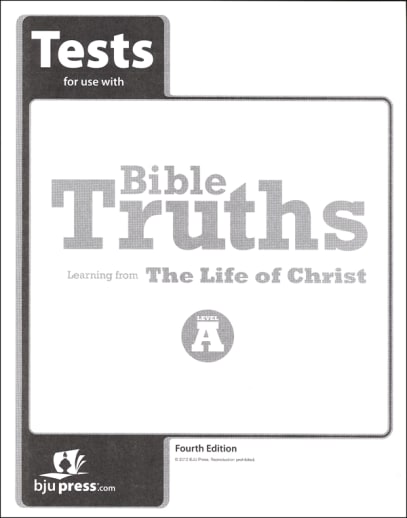 BJU Press Bible Truths A Tests 4th Edition