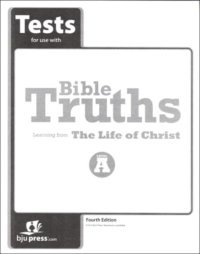 BJU Press Bible Truths A Tests 4th Edition