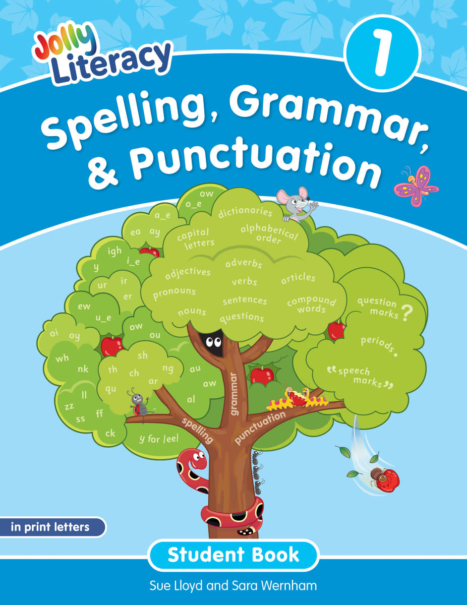 Jolly Literacy: Spelling, Grammar & Punctuation Student Book 1