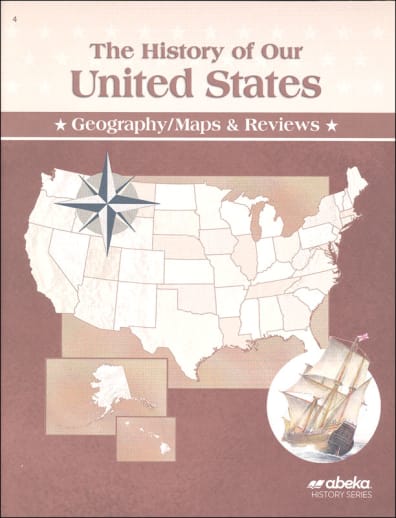 Abeka History of Our United States Maps and Reviews Student
