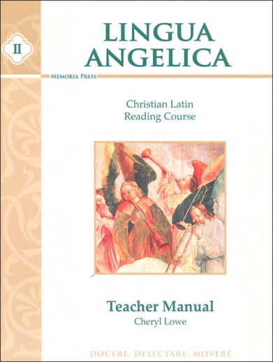 Memoria Press Lingua Angelica 2 Teacher Manual