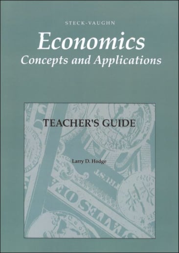 Economics: Concepts and Applications Teacher Guide