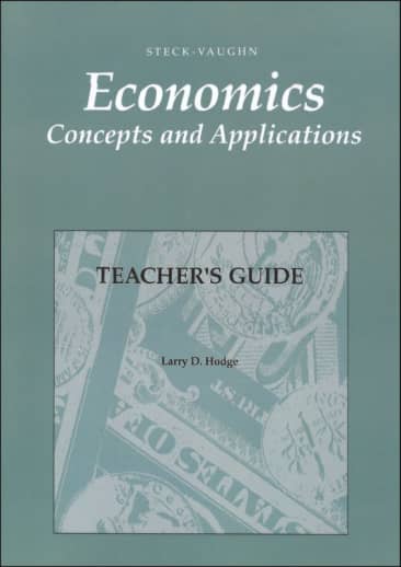 Economics: Concepts and Applications Teacher Guide