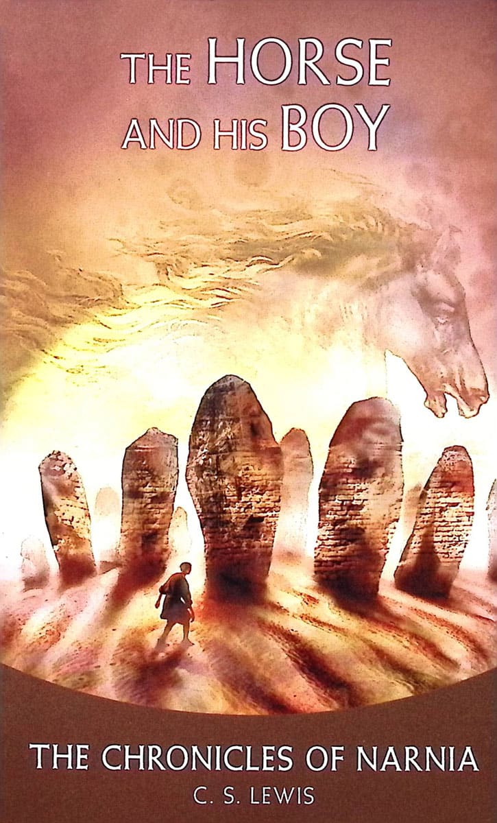 The Horse and His Boy by C. S. Lewis (Chronicles of Narnia Book 3)