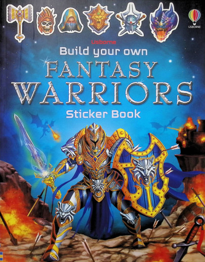 Build Your Own Fantasy Warriors Sticker Book Build Your Own Fantasy Warriors Sticker Book