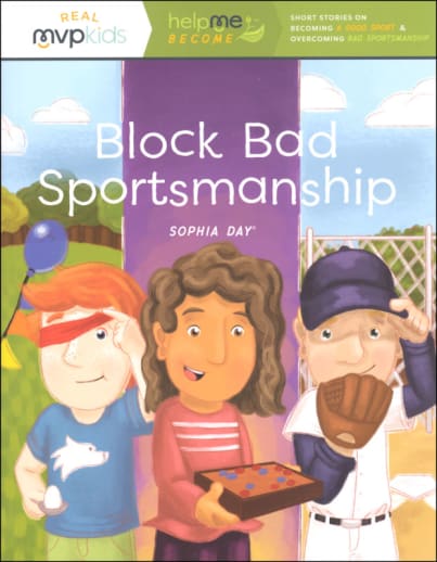 Block Bad Sportsmanship (Help Me Become MVP Kids)