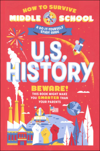 How to Survive Middle School: U.S. History