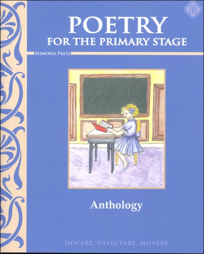 Poetry for the Primary Stage Anthology (Memoria Press)