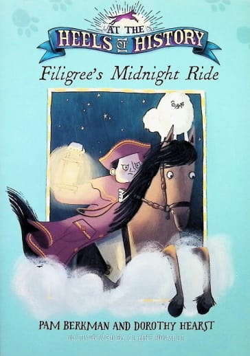 Filigree's Midnight Ride (At the Heels of History)