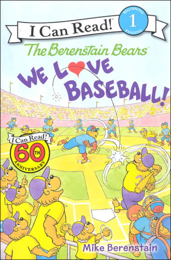 The Berenstain Bears: We Love Baseball! (I Can Read! Beginning 1)