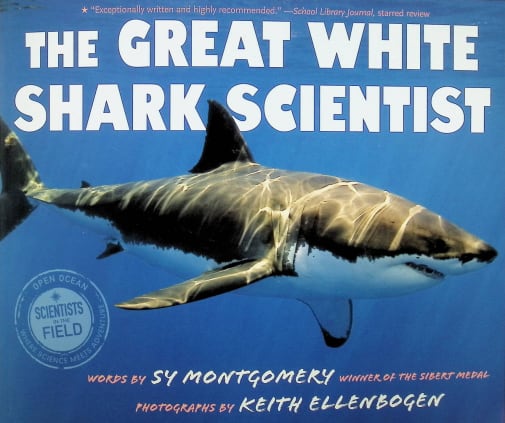 Great White Shark Scientist (Scientists in the Field)