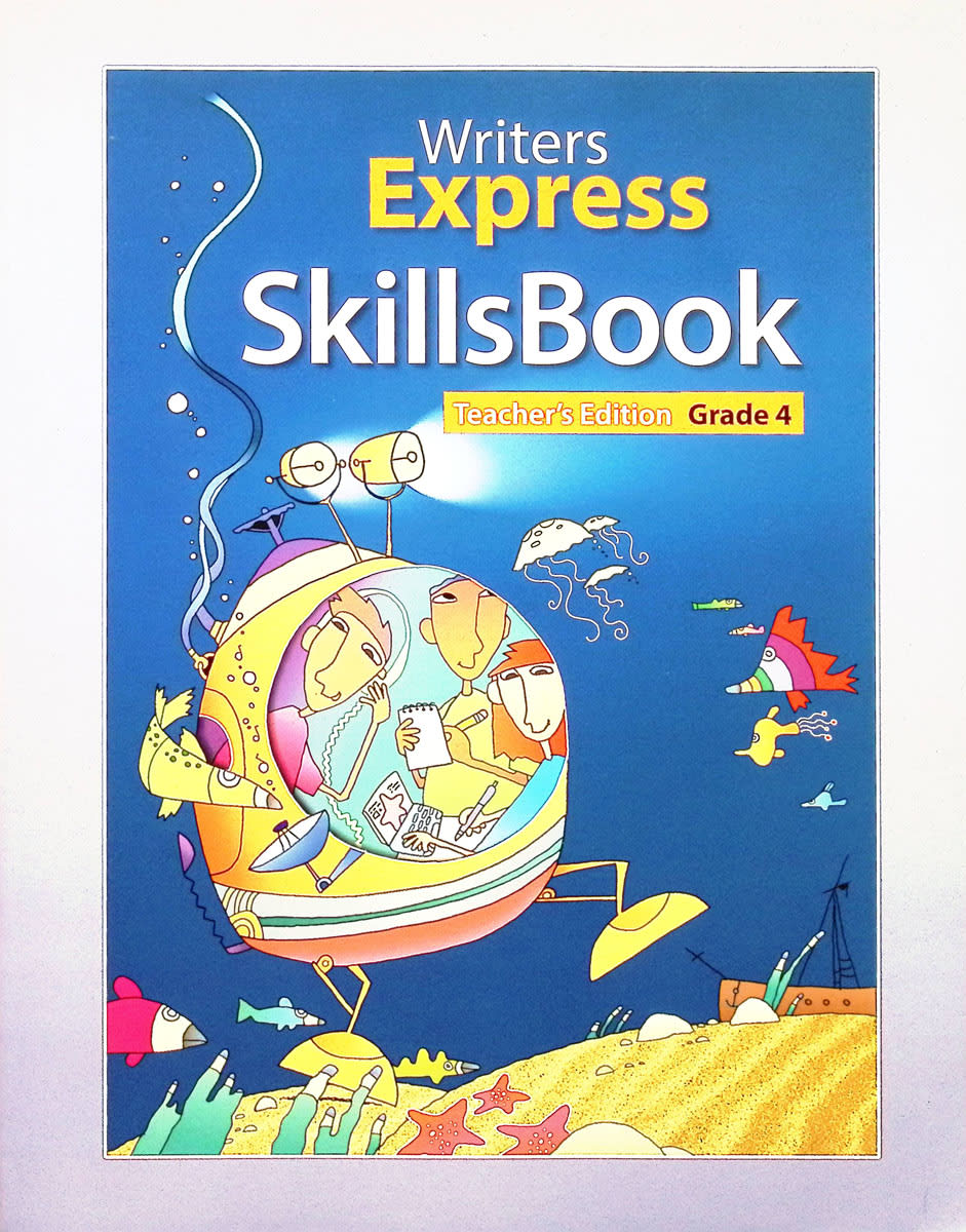 Writers Express SkillsBook Grade 4 Teacher Edition
