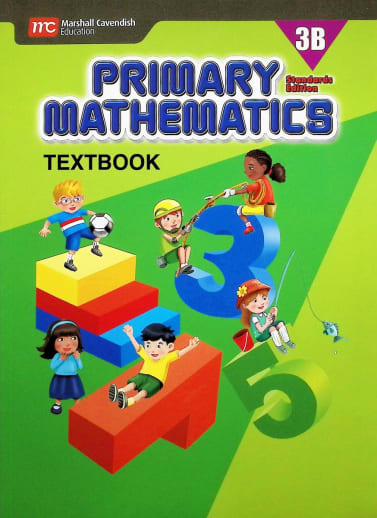 Primary Mathematics Textbook 3B Standards Edition