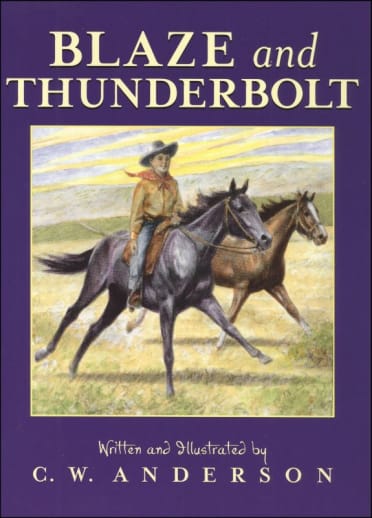 Blaze and Thunderbolt by C. W. Anderson