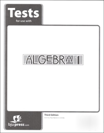 BJU Press Algebra 1 Tests 3rd Edition