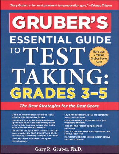Gruber's Essential Guide to Test Taking: Grades 3-5
