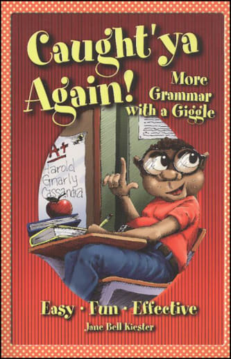 Caught'ya Again! More Grammar with a Giggle