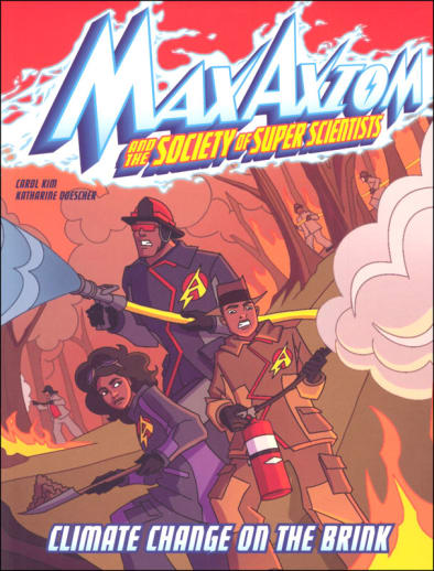 Climate Change on the Brink: Max Axiom Super Scientist Adventure