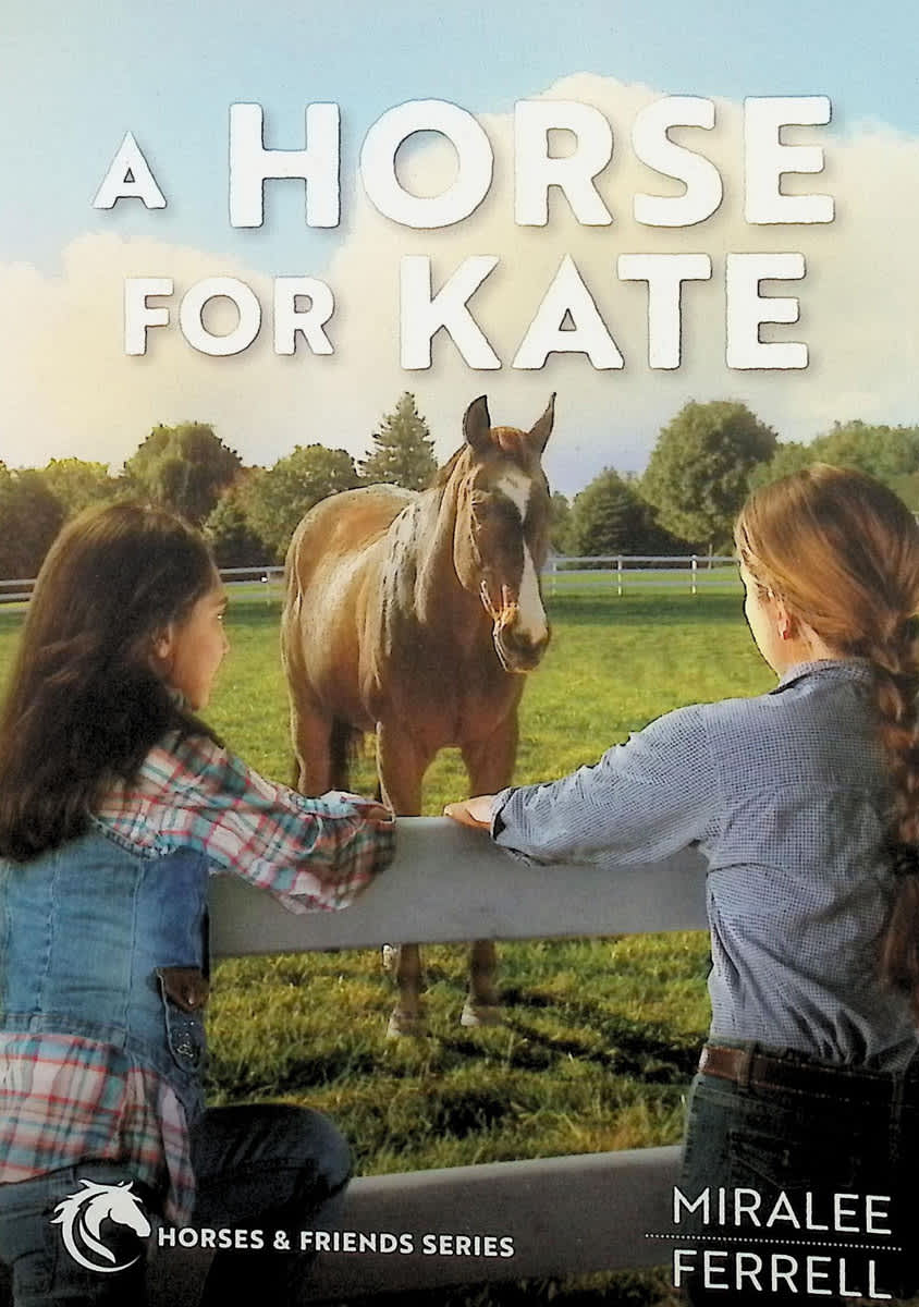 Horse for Kate: Book 1 (Horses and Friends)