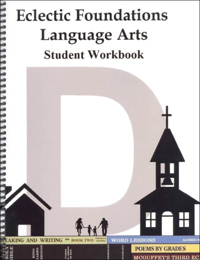 Eclectic Foundations Language Arts Level D Student Workbook