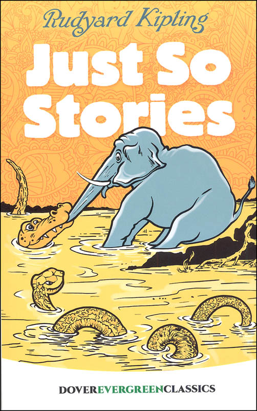 Just So Stories (Evergreen Classics)