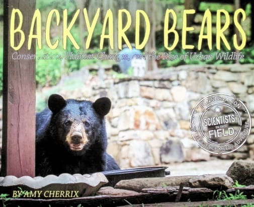 Backyard Bears (Scientists in the Field)