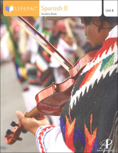 Spanish II Lifepac - Unit 4 Worktext