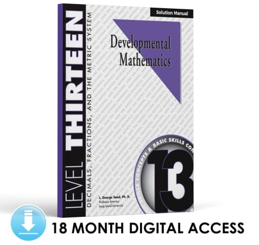 Developmental Math: Level 13 Solution Manual | Decimals, Fractions & the Metric System: Concepts and Skills (18 Month Access)