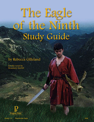 The Eagle of the Ninth Study Guide | Progeny Press