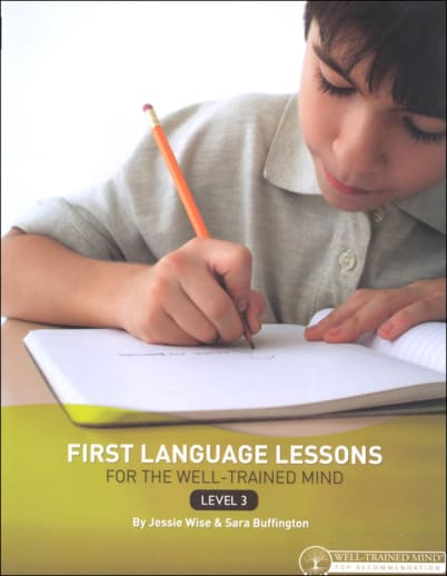 First Language Lessons for the Well-Trained Mind Level 3 Instructor Guide
