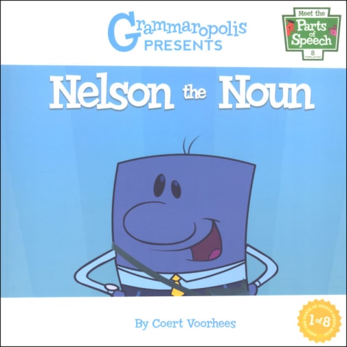 Nelson the Noun Book 1 (Grammaropolis)