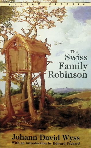 The Swiss Family Robinson by Johann David Wyss