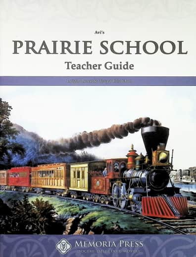 Prairie School Teacher Guide | Memoria Press