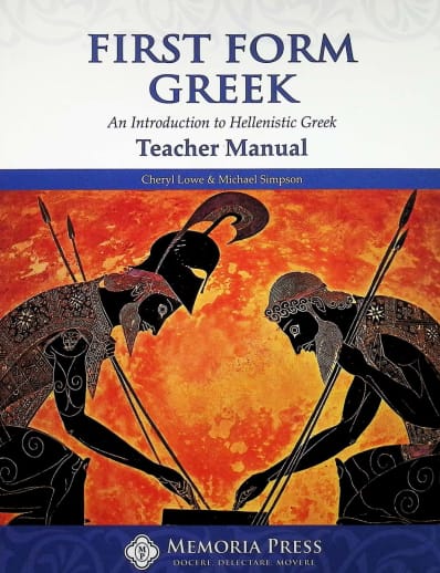 Memoria Press First Form Greek Teacher Manual