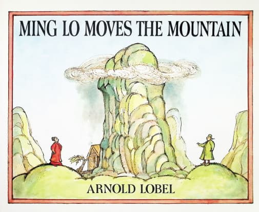 Ming Lo Moves the Mountain by Arnold Lobel